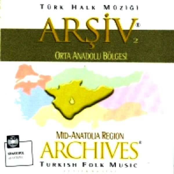 VARIOUS-KARIŞIK - TÜRK HALK MÜZİĞİ ARŞİV 2 ORTA ANADOLU BÖLGESİ