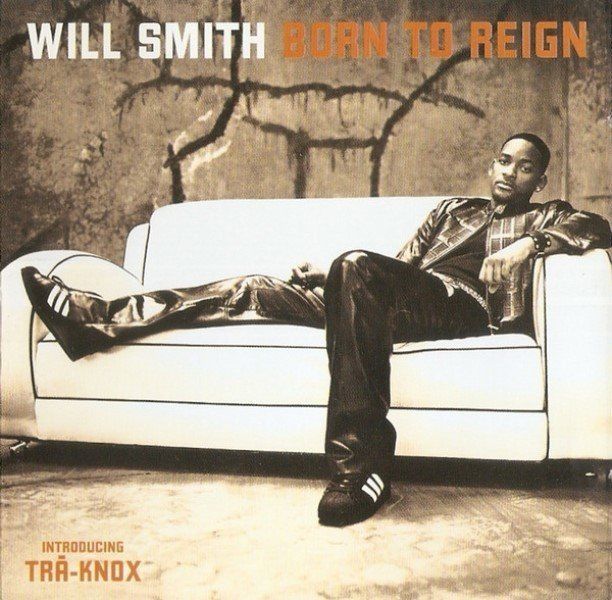 WILL SMITH - BORN TO REIGN