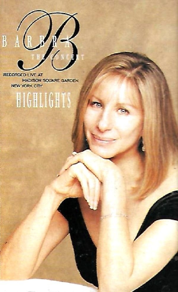 BARBRA STREISAND - THE CONCERT HIGHLIGHTS (MC) (1995)