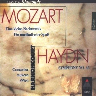 MOZART WOLFGANG AMADEUS - EINE KLEINE NACHTMUSIK EIN MUSIKALISCHER SPASS HAYDN SYMPHONY NO.45 HARNONCOURT