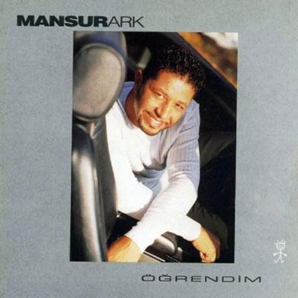 MANSUR ARK - ÖĞRENDİM