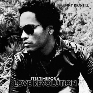 LENNY KRAVITZ - IT IS TIME FOR A LOVE REVO