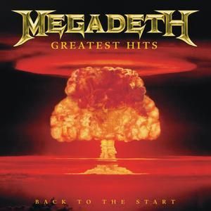 MEGADETH - GREATEST HITS - BACK TO TH