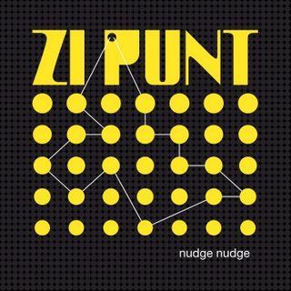 ZI PUNT - NUDGE NUDGE