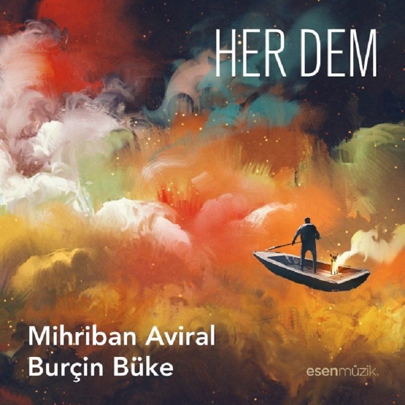 MİHRİBAN AVİRAL & BURÇİN BÜKE - HER DEM