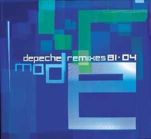 DEPECHE MODE - REMIXES 81.04