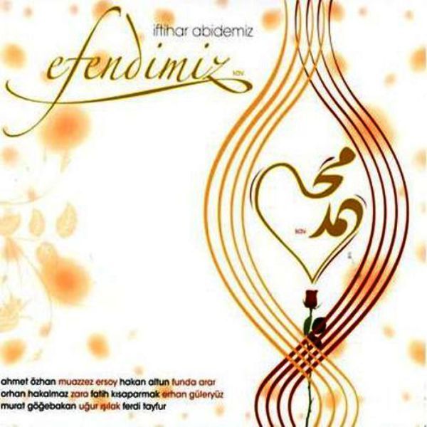 VARIOUS-KARIŞIK - EFENDİMİZ SAV. İFTİHAR ABİDEMİZ