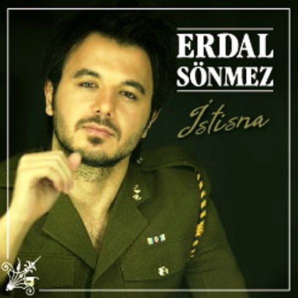 ERDAL SÖNMEZ - ''İSTİSNA''