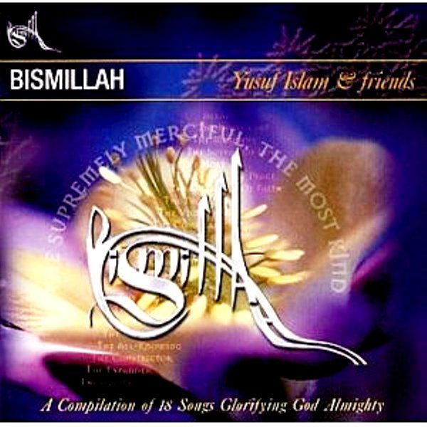 YUSUF İSLAM & ARKADAŞLARI - BİSMİLLAH