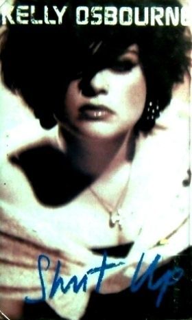 KELLY OSBOURNE - SHUT UP