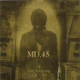MD 45 - THE CRAVING