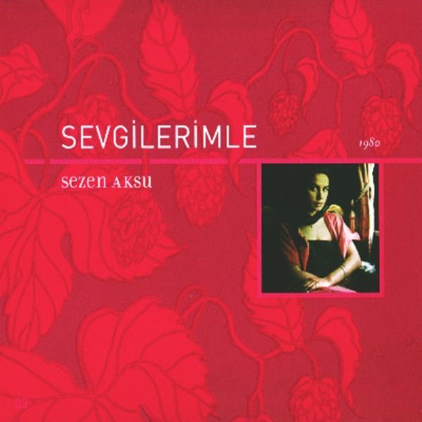 SEZEN AKSU - SEVGİLERİMLE (CD)