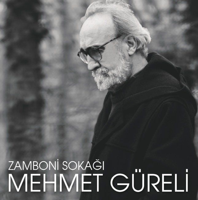 MEHMET GÜRELİ - ZAMBONİ SOKAĞI