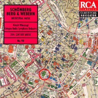 SCHONBERG & BERG & WEBERN - ORCHESTRAL MUSIC HIROSHI WAKASUGI