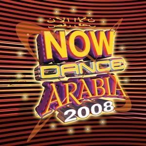 VARIOUS ARTISTS - NOW DANCE ARABIA 2008