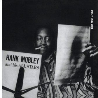 HANK MOBLEY - HANK MOBLEY AND HIS ALL STARS