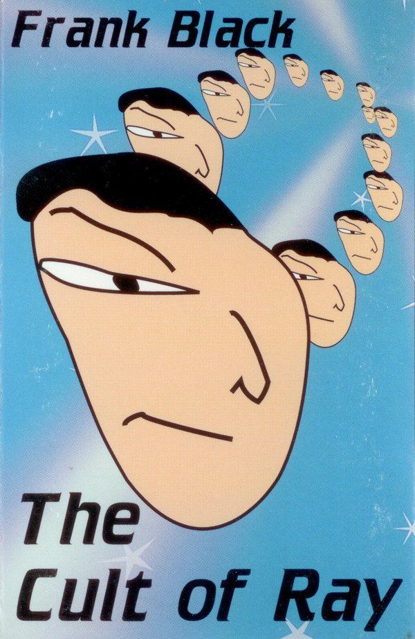 FRANK BLACK - THE CULT OF RAY (MC)