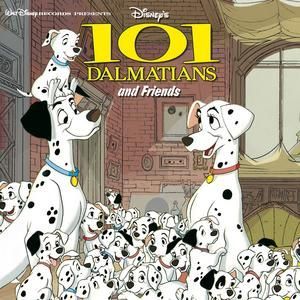 VARIOUS DISNEY ARTISTS - 101 DALMATIANS & FRIENDS