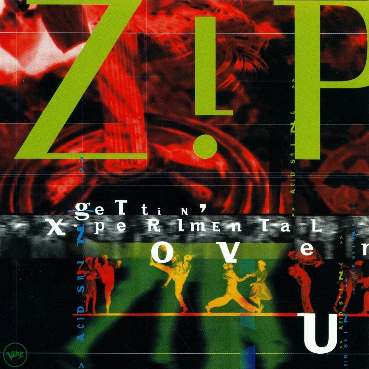 ZIP - GETTIN' X.PERIMENTAL OVER U (CD) (1996)
