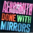 AEROSMITH - DONE WITH MIRRORS
