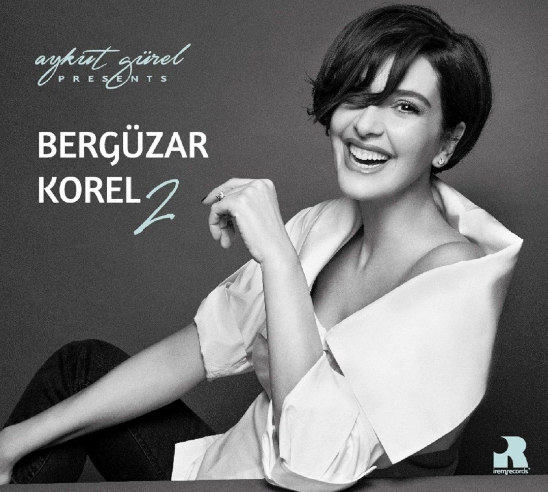 BERGÜZAR KOREL - AYKUT GÜREL PRESENTS VOL.2