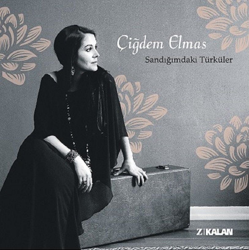 ÇİGDEM ELMAS - SANDIĞIMDA Kİ TÜRKÜLER