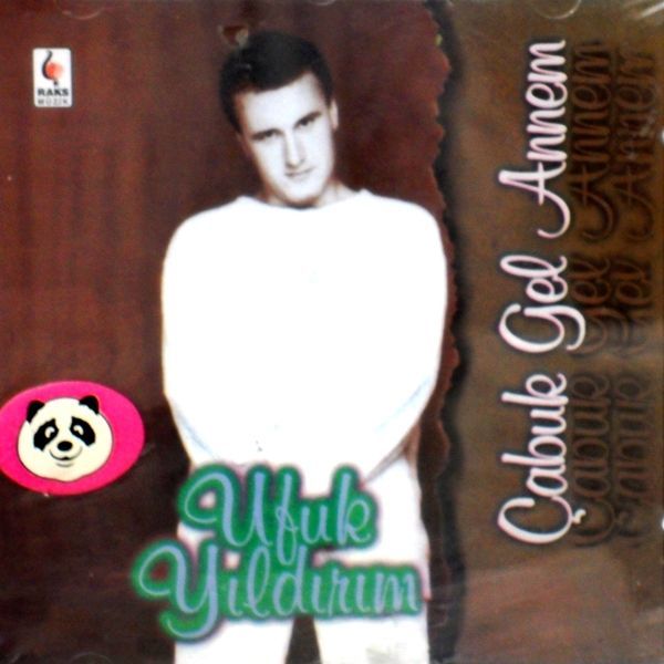 UFUK YILDIRIM - ÇABUK GEL ANNEM
