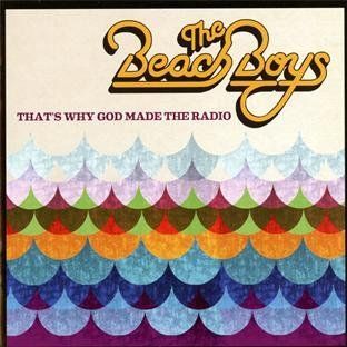THE BEACH BOYS - THAT`S WHY GOD MADE THE RA