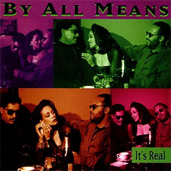 BY ALL MEANS - IT'S REAL