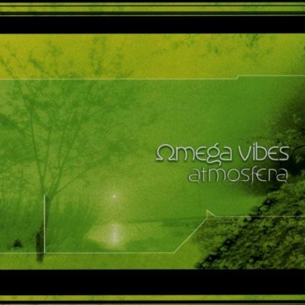 OMEGA VIBES - ATMOSFERA