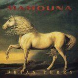 BRYAN FERRY - MAMOUNA