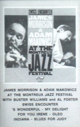 JAMES MORRISON & ADAM MAKOWICZ - AT THE MONTREUX JAZZ FESTIVAL