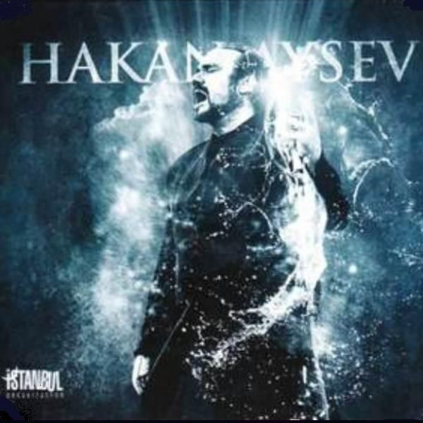 HAKAN AYSEV - HAKAN AYSEV