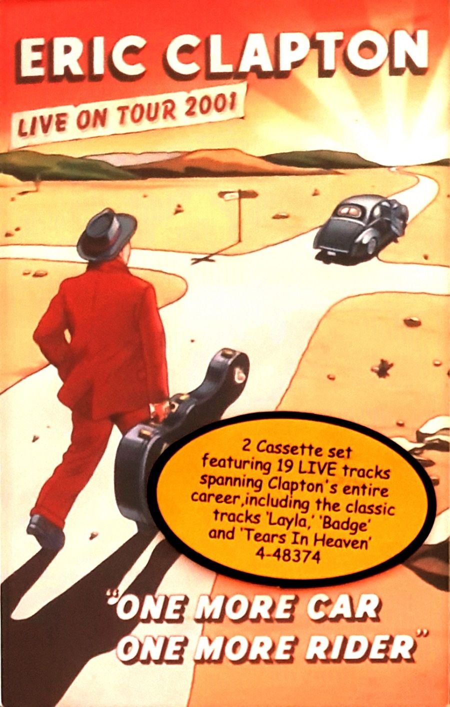 ERIC CLAPTON - ONE MORE CUP ONE MORE RIDER (MC) (2002)