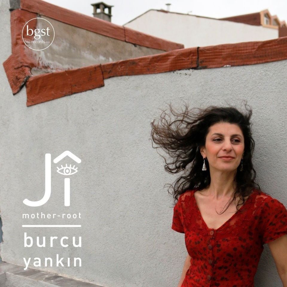 BURCU YANKIN - Jİ / MOTHER ROOT