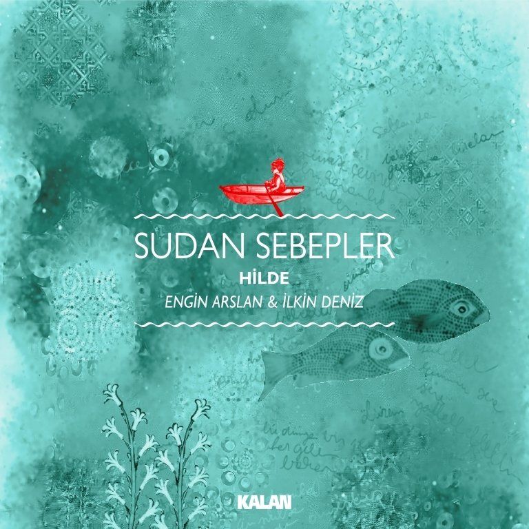 ENGİN ASLAN - SUDAN SEBEPLER