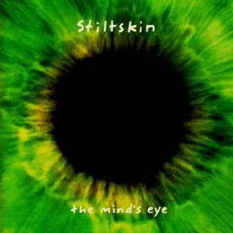 STILTSKIN - THE MIND'S EYE