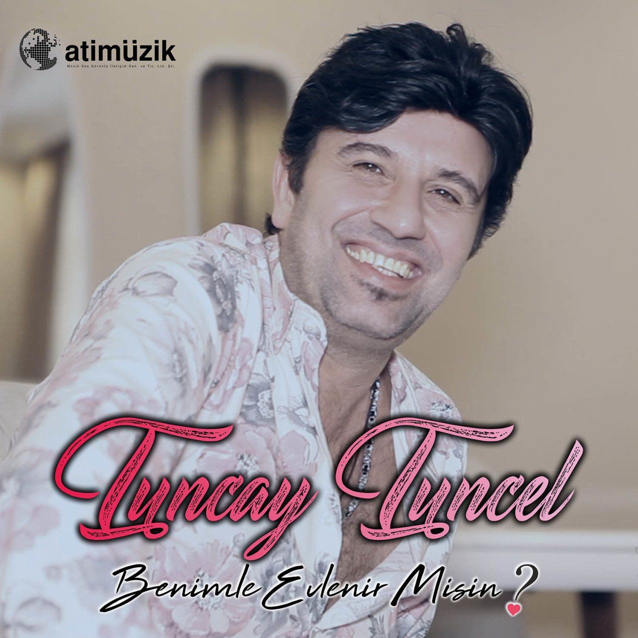 TUNCAY TUNCEL - BENİMLE EVLENİR MİSİN? (LP)