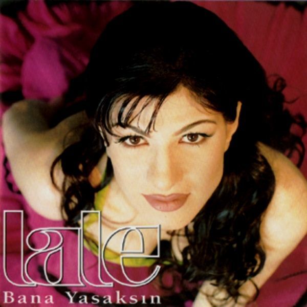 LALE - BANA YASAKSIN