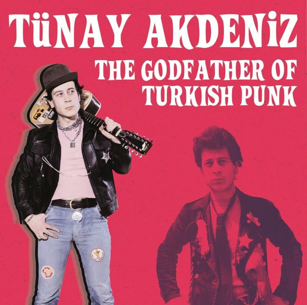 TÜNAY AKDENİZ - THE GODFATHER OF TURKISH PUNK (LP)