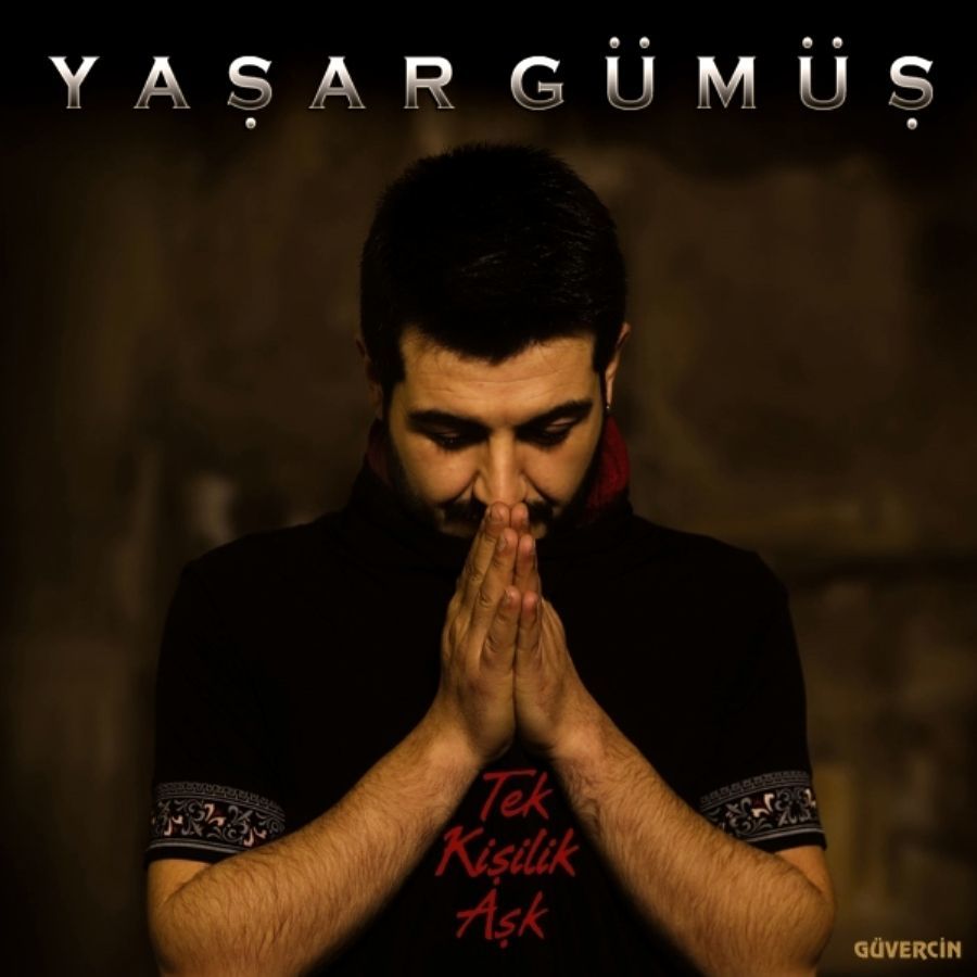 YAŞAR GÜMÜŞ - TEK KİŞİLİK AŞK