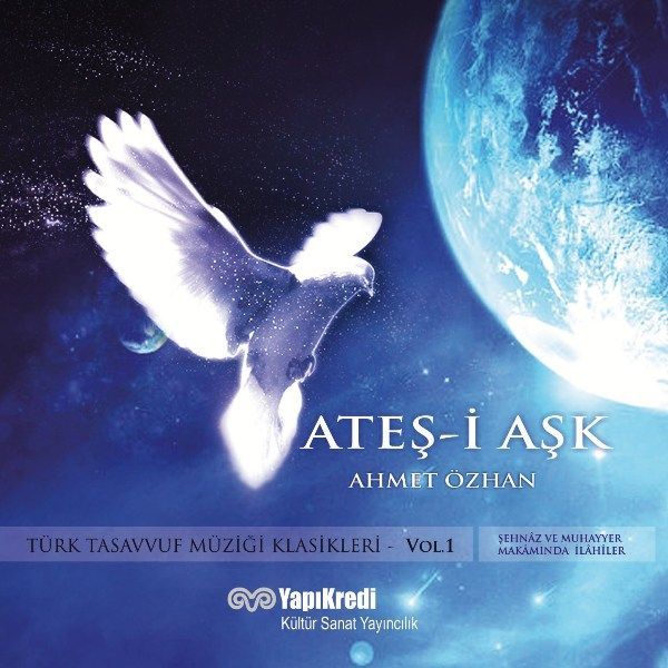 AHMET ÖZHAN - ATEŞ-İ AŞK