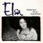 ELSA - CHAQUE JOUR EST UN LONG CHEMIN