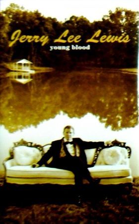 JERRY LEE LEWIS - YOUNG BLOOD