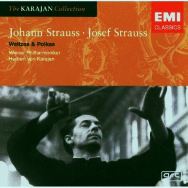 JOHANN STRAUSS-JOSEF STRAUSS - STRAUSS FAMILY: WALTZES & POLKAS WIENER PHILHARMONIKER HERBERT VON KARAJAN