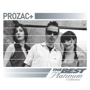 PROZAC + - THE BEST PLATINUM COLLECTI