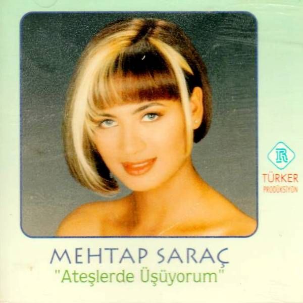 MEHTAP SARAÇ - ATEŞLERDE ÜŞÜYORUM