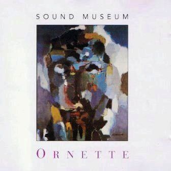ORNETTE COLEMAN - SOUND MUSEUM - HIDDEN MAN