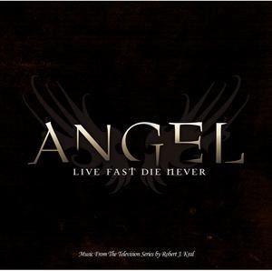 SOUNDTRACK - ANGEL - LIVE FAST DIE NEVE