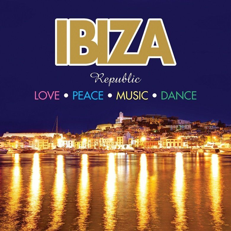 IBIZA REPUBLIC - LOVE, PEACE, MUSIC, DANCE